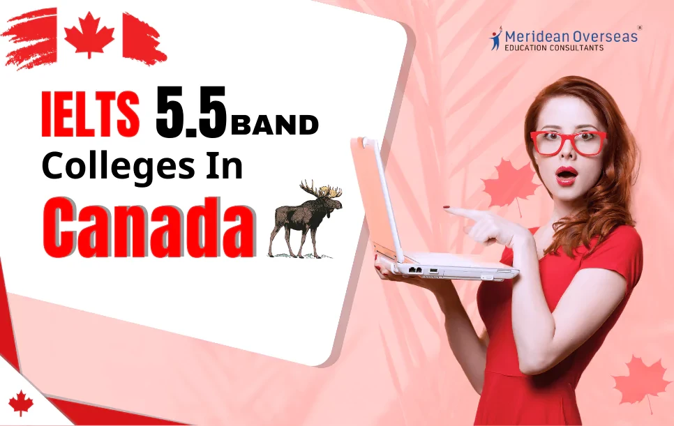 IELTS 5.5 Band Colleges in Canada in 2024